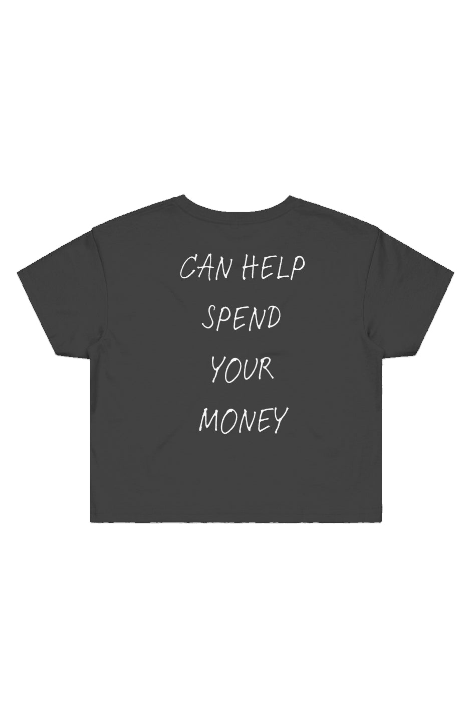 Can Help Spend Your Money Crop Tee - Black