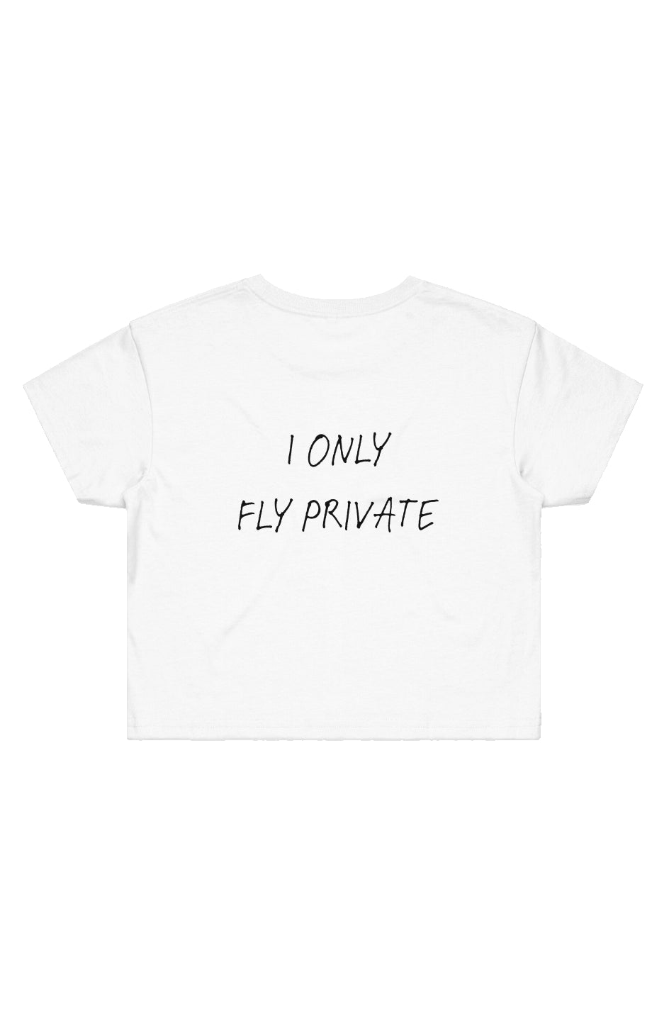I Only Fly Private Crop Tee